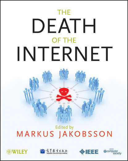 Markus  Jakobsson - The Death of the Internet
