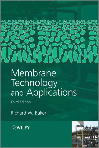 Обложка книги Membrane Technology and Applications, Richard Baker W.