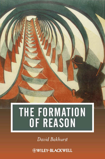 David  Bakhurst - The Formation of Reason