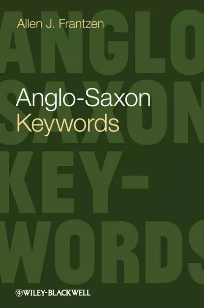 Обложка книги Anglo-Saxon Keywords, Allen Frantzen J.