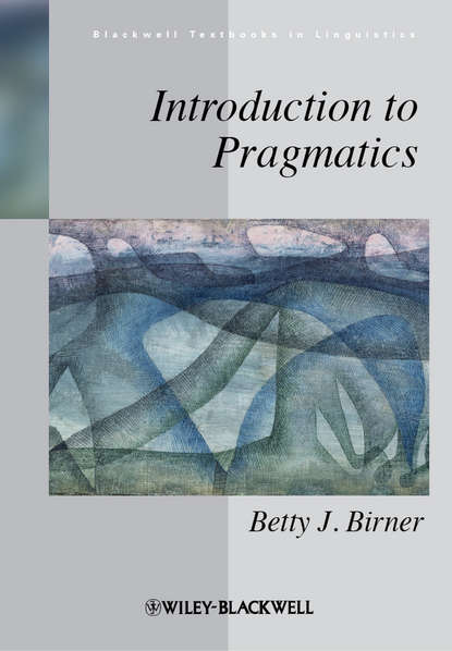 Introduction to Pragmatics - Betty Birner J.