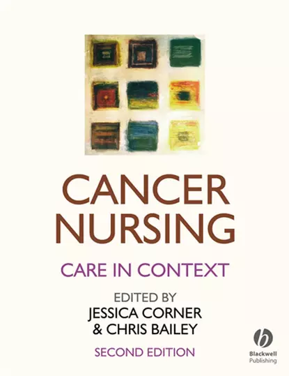 Обложка книги Cancer Nursing. Care in Context, Bailey Christopher D.