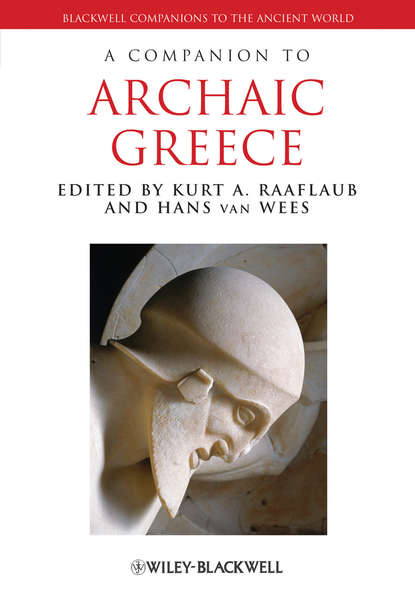 A Companion to Archaic Greece (Wees Hans van). 