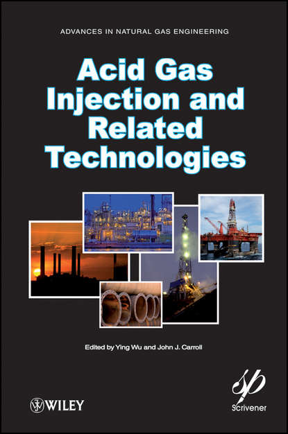 Acid Gas Injection and Related Technologies - Wu  Ying