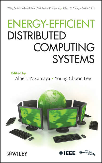 Zomaya Albert Y. - Energy Efficient Distributed Computing Systems