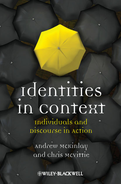 McKinlay Andrew — Identities in Context. Individuals and Discourse in Action