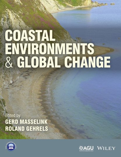 Coastal Environments and Global Change - Gehrels Roland