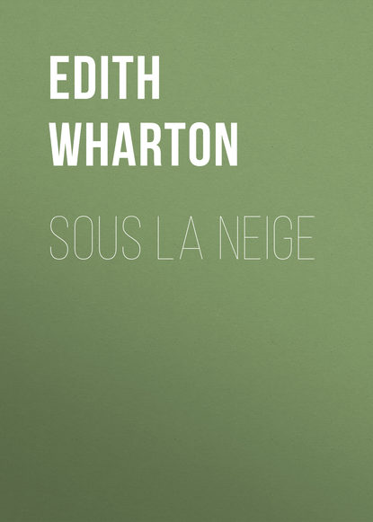 Edith Wharton — Sous la neige