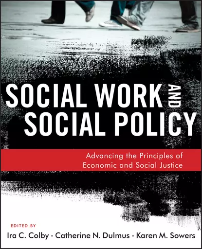 Обложка книги Social Work and Social Policy, Catherine N. Dulmus