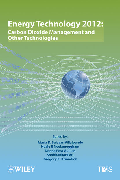 

Energy Technology 2012. Carbon Dioxide Management and Other Technologies