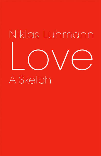 Niklas  Luhmann - Love