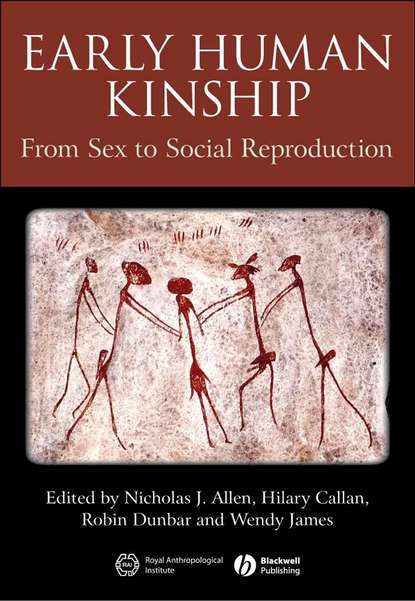 Группа авторов - Early Human Kinship