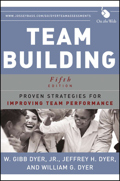 W. Gibb Dyer - Team Building