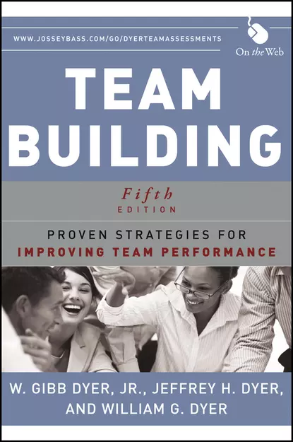 Обложка книги Team Building, W. Gibb Dyer, Jr.