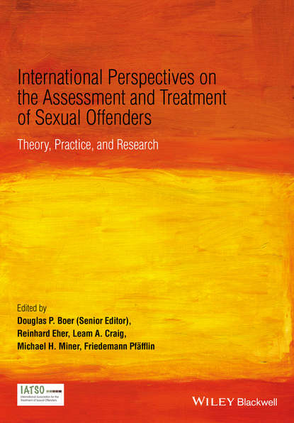 International Perspectives on the Assessment and Treatment of Sexual Offenders (Группа авторов). 