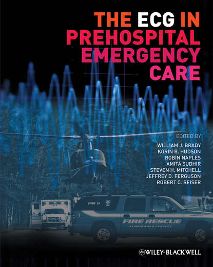 The ECG in Prehospital Emergency Care - Группа авторов