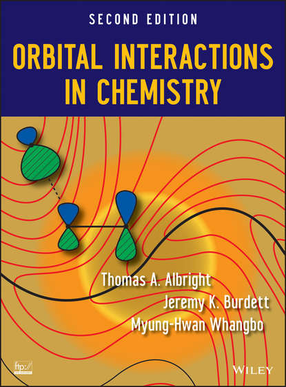 Thomas A. Albright - Orbital Interactions in Chemistry