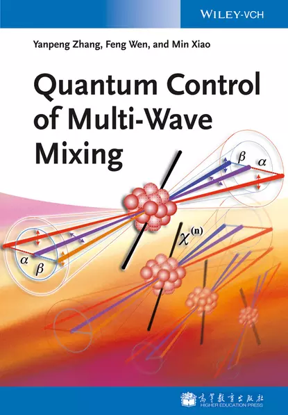 Обложка книги Quantum Control of Multi-Wave Mixing, Min Xiao