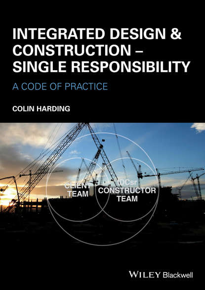 Colin Harding - Integrated Design and Construction - Single Responsibility