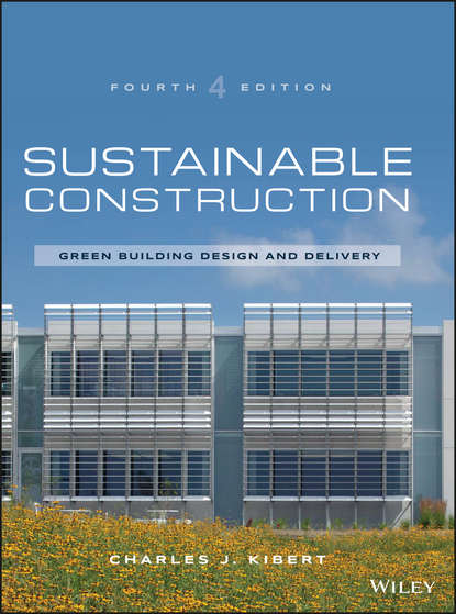 

Sustainable Construction. Green Building Design and Delivery