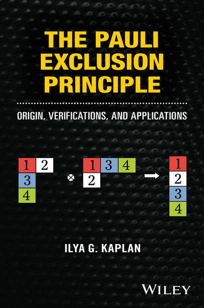 Ilya G. Kaplan - The Pauli Exclusion Principle