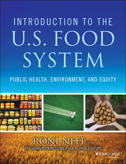 Introduction to the US Food System - Группа авторов