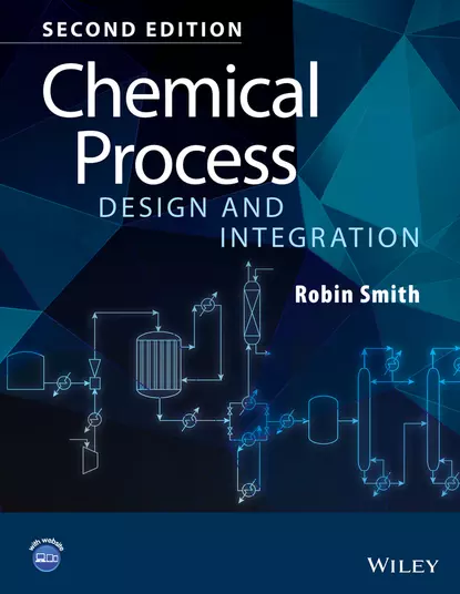 Обложка книги Chemical Process Design and Integration, Robin Smith