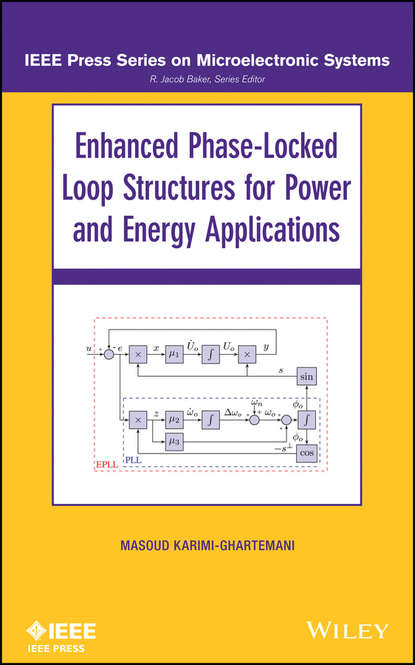 Enhanced Phase-Locked Loop Structures for Power and Energy Applications