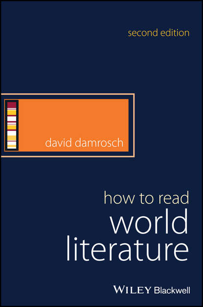 How to Read World Literature (David  Damrosch). 