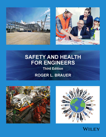 Safety and Health for Engineers (Roger L. Brauer). 