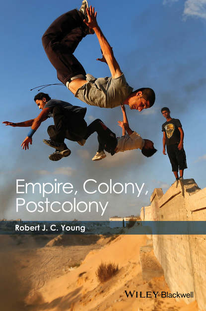 Empire, Colony, Postcolony - Robert J. C. Young