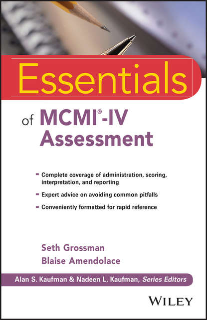 Essentials of MCMI-IV Assessment - Seth D. Grossman