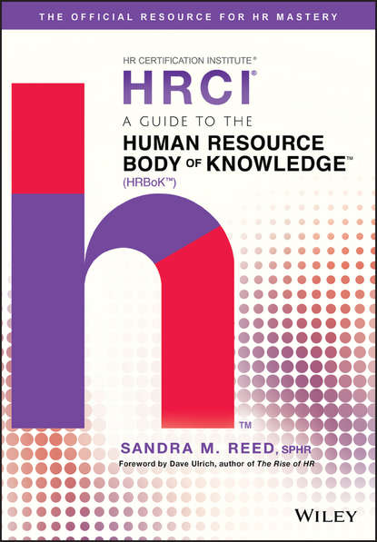 A Guide to the Human Resource Body of Knowledge (HRBoK) - Sandra M. Reed