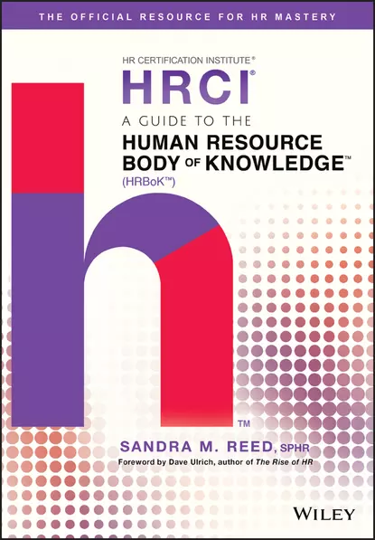 Обложка книги A Guide to the Human Resource Body of Knowledge (HRBoK), Sandra M. Reed