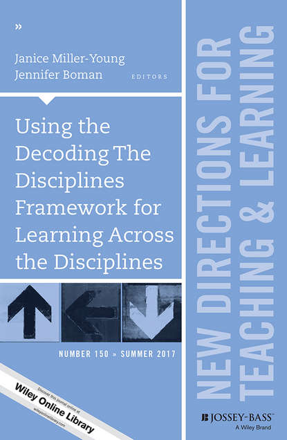 

Using the Decoding The Disciplines Framework for Learning Across the Disciplines