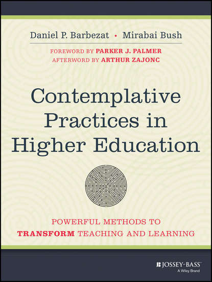 Contemplative Practices in Higher Education - Daniel P. Barbezat