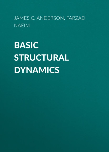 Обложка книги Basic Structural Dynamics, James C. Anderson