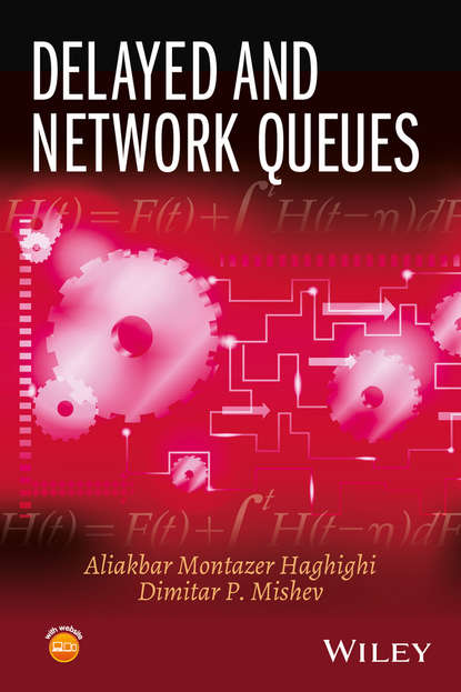 Aliakbar Montazer Haghighi - Delayed and Network Queues