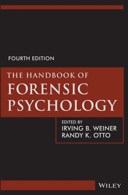 The Handbook of Forensic Psychology - Группа авторов
