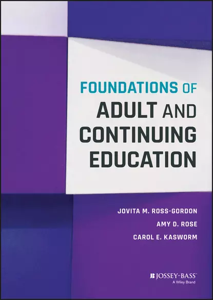 Обложка книги Foundations of Adult and Continuing Education, Jovita M. Ross-Gordon