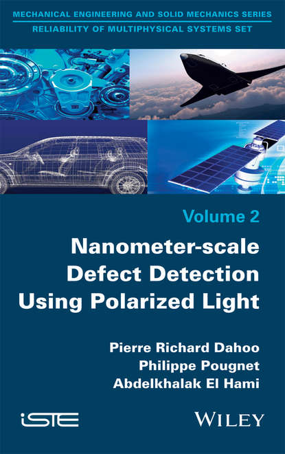 Abdelkhalak El Hami - Nanometer-scale Defect Detection Using Polarized Light