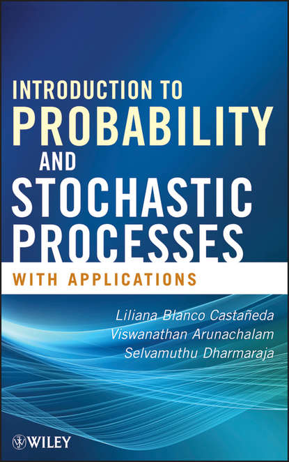 

Introduction to Probability and Stochastic Processes with Applications