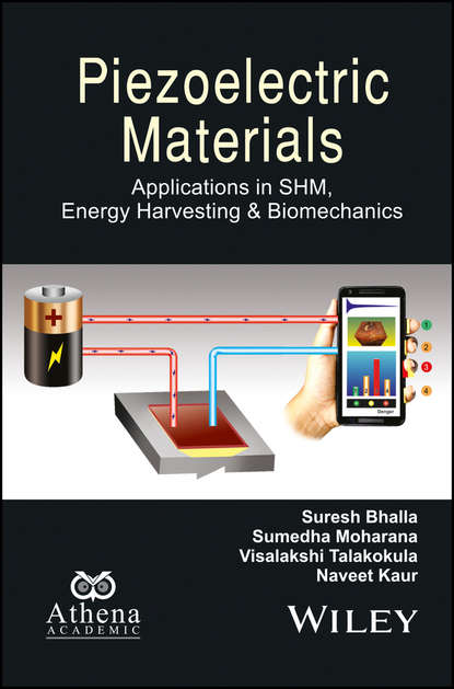 Suresh Bhalla Piezoelectric Materials. Applications in SHM, Energy Harvesting and Biomechanics pragmatic knowledge and its reflection in efl materials