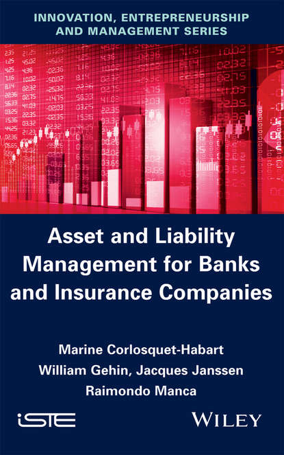 Jacques Janssen - Asset and Liability Management for Banks and Insurance Companies