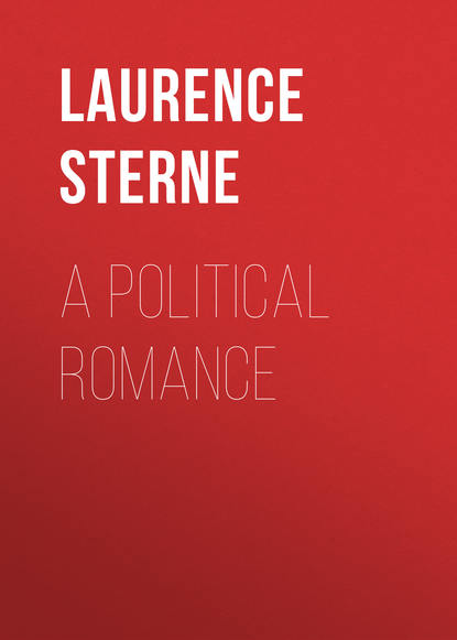 Лоренс Стерн — A Political Romance