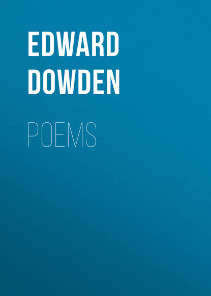 Poems - Edward Dowden