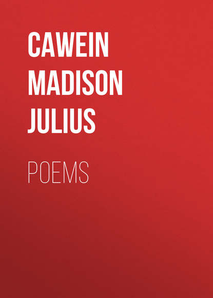 Cawein Madison Julius — Poems