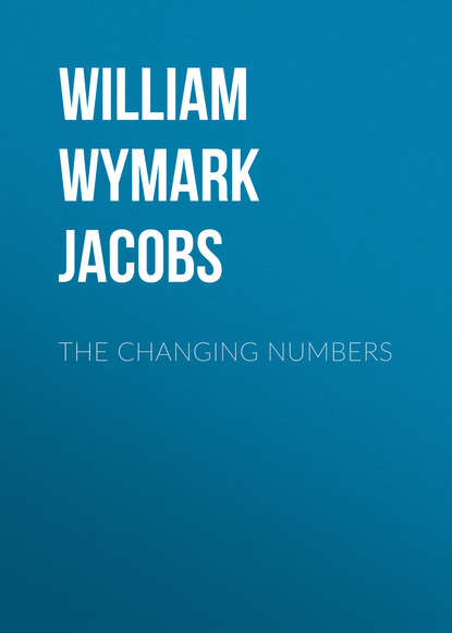 The Changing Numbers (William Wymark Jacobs). 