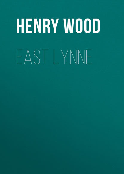 East Lynne (Henry Wood). 