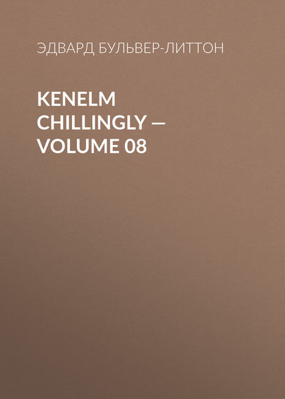 Kenelm Chillingly Volume 08